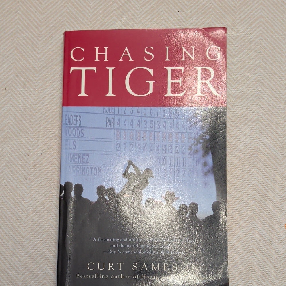 Chasing Tiger Book by Curt Sampson